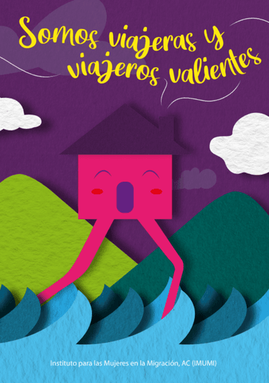 Somos viajeras y viajeros valientes