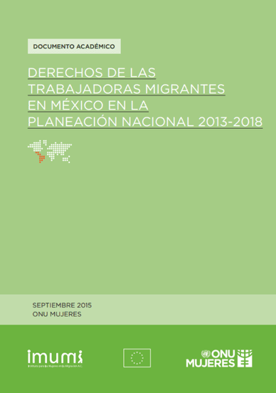 Derechos de las trabajadoras migrantes en México en la Planeación Nacional 2013-2018